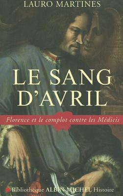 Le san d'avril by Lauro Martines
