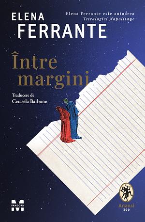 Între margini by Elena Ferrante