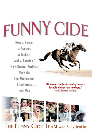 Funny Cide by Barry Moser, Sally Jenkins, Funny Cide Team
