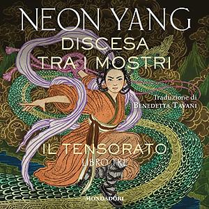 Discesa tra i mostri by Neon Yang