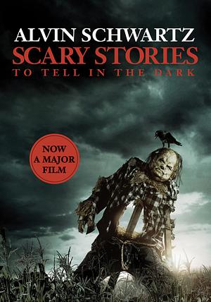 Scary Stories to Tell in the Dark: The Complete Collection by Alvin Schwartz