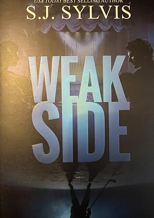 Weak Side by S.J. Sylvis