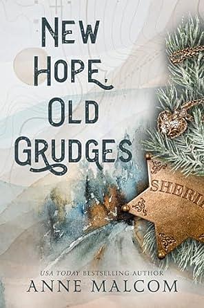 New Hope, Old Grudges by Anne Malcom