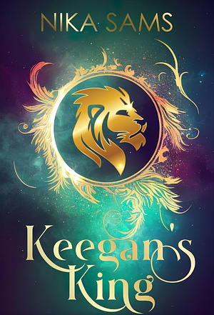 KEEGAN'S KING by Nika Sams