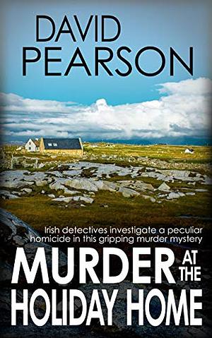 Murder at the Holiday Home by David Pearson