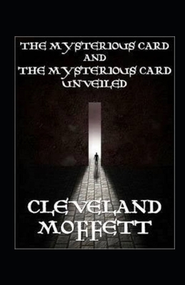 The Mysterious Card Unveiled Illustrated by Cleveland Moffett