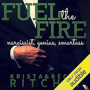 Fuel the Fire by Krista Ritchie, Becca Ritchie