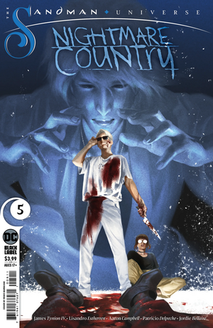 The Sandman Universe: Nightmare Country #5 by Aaron Campbell, Lisandro Estherren, James Tynion IV