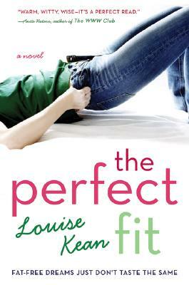 The Perfect Fit: Fat-Free Dreams Just Don't Taste the Same by Louise Kean