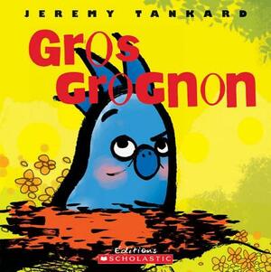 Gros Grognon by Jeremy Tankard