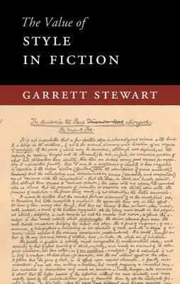 The Value of Style in Fiction by Garrett Stewart
