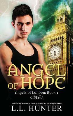 Angel of Hope: A Nephilim Universe Book by L.L. Hunter