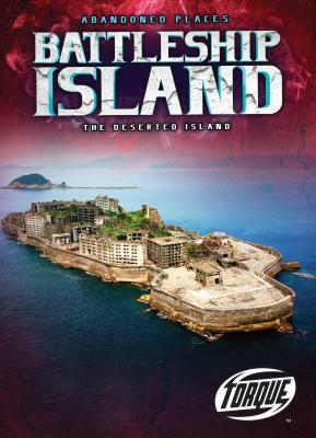 Battleship Island: The Deserted Island by Lisa Owings