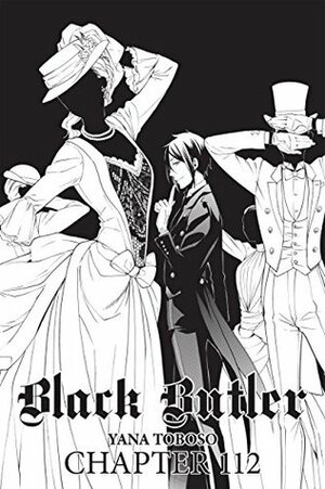 Black Butler, Chapter 112 by Yana Toboso