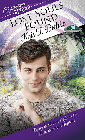 Lost Souls Found by Kris T. Bethke