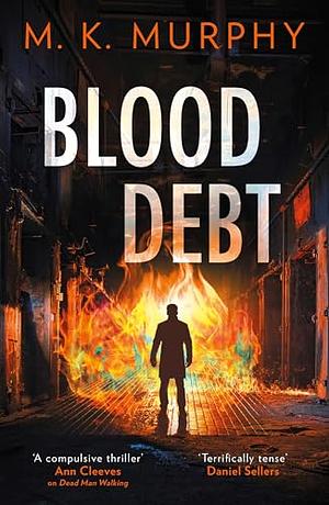 Blood Debt by M. K. Murphy