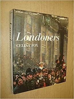 Londoners by Celina Fox