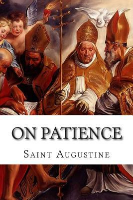 On Patience by Saint Augustine