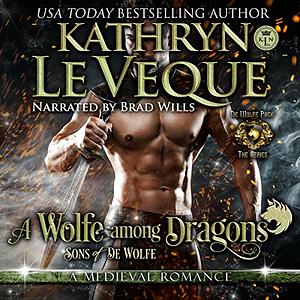 A Wolfe Among Dragons by Kathryn Le Veque