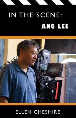 In the Scene: Ang Lee by Ellen Cheshire