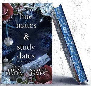 Line Mates & Study Dates by Saxon James, Eden Finley