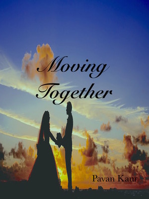 Moving Together by Pavan Kaur
