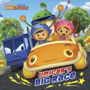 Umicar's Big Race (Team Umizoomi) by Brian L. Perkins