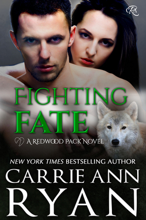 Fighting Fate by Carrie Ann Ryan