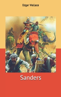 Sanders by Edgar Wallace