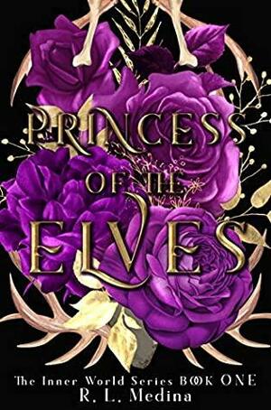 Princess of the Elves by R.L. Medina
