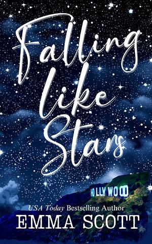 Falling Like Stars by Emma Scott