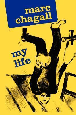 My Life by Marc Chagall