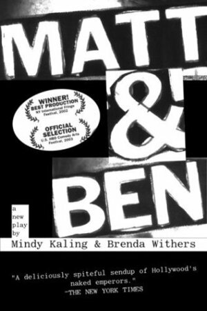 Matt & Ben by Brenda Withers, Mindy Kaling