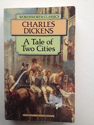 A Tale of Two Cities by Charles Dickens