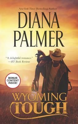 Wyoming Tough by Diana Palmer