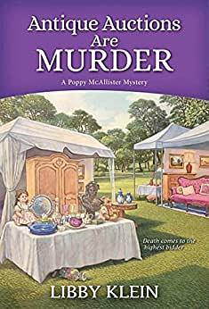 Antique Auctions Are Murder by Libby Klein