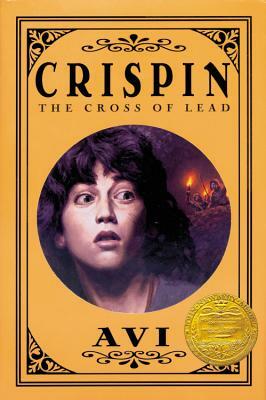 Crispin the Cross of Lead by Avi