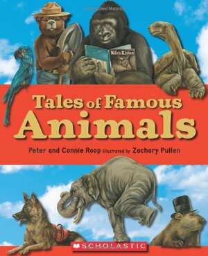 Tales of Famous Animals by Connie Roop, Peter Roop