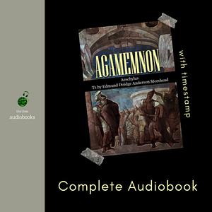 Agamemnon  by Aeschylus