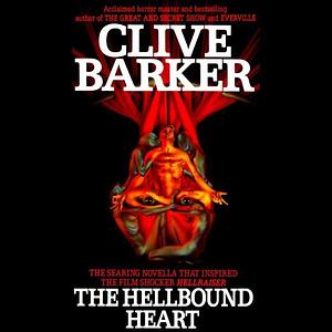 The Hellbound Heart by Clive Barker