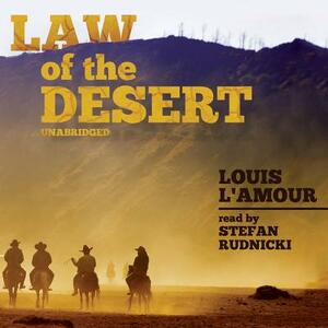 Law of the Desert by Louis L'Amour