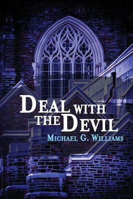 Deal with the Devil by Michael G. William