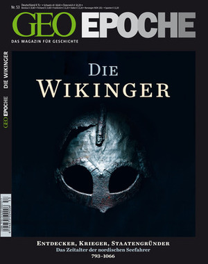 GEO Epoche Nr. 53 - Die Wikinger by Michael Schaper