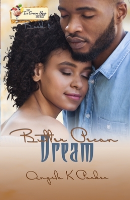 Butter Pecan Dream by Angela K. Parker