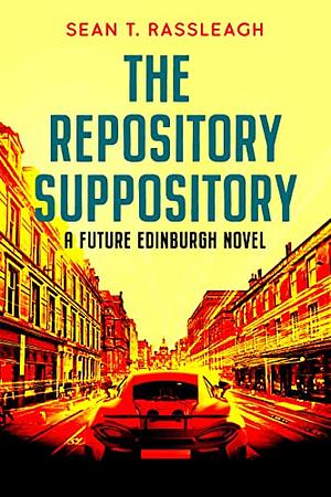 The Repository Suppository by Sean T. Rassleagh