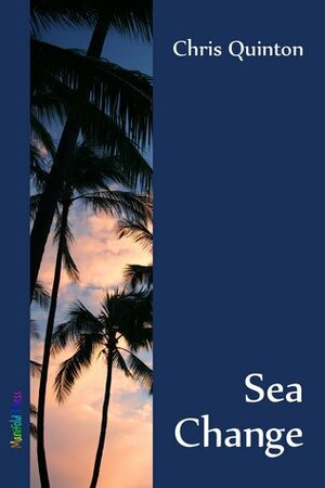 Sea Change by Chris Quinton