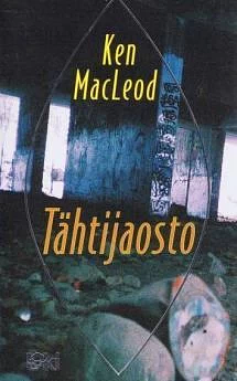 Tähtijaosto by Ken MacLeod