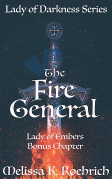 The Fire General by Melissa K. Roehrich