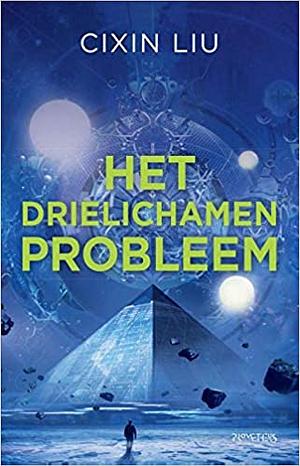 Het drielichamenprobleem by Cixin Liu