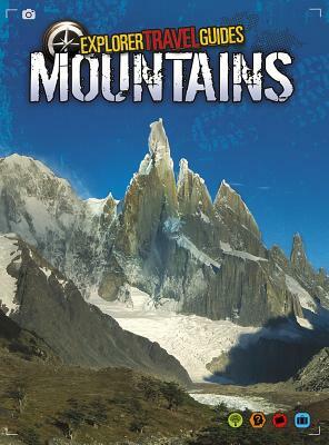 Mountains: An Explorer Travel Guide by Chris Oxlade